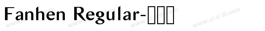 Fanhen Regular字体转换
